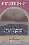 JESÚS DE NAZARET Y LA NUEVA JERUSALÉN