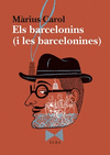 ELS BARCELONINS (I ELS BARCELONINES)