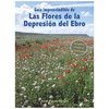 GUA IMPRESCINDIBLE DE LAS FLORES DE LA DEPRESIN DEL EBRO