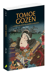 TOMOE GOZEN Y OTROS RELATOS DE MUJERES SAMURAI