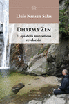 DHARMA ZEN. EL OJO DE LA MARAVILLOSA REVELACI�N