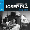 HISTRIES DE JOSEP PLA