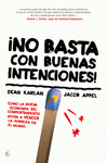 NO BASTA CON BUENAS INTENCIONES!