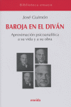 BAROJA EN EL DIV�N: PSICOAN�LISIS DE P�O BAROJA