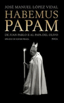 HABEMUS PAPAM