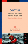 SOFIA LA LUCHA POR SABER DE UNA MUJER RUSA