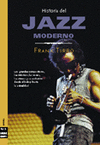 HISTORIA DEL JAZZ MODERNO