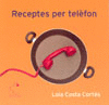 RECEPTES PER TELEFON
