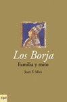 LOS BORJA FAMILIA Y MITO