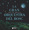 LA GRAN ORQUESTRA DEL BOSC