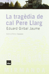 TRAGEDIA DE CAL PERE LLARG