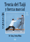 TEOR�A DEL TAIJI Y FUERZA MARCIAL