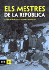 ELS MESTRES DE LA REPUBLICA