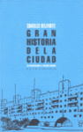 GRAN HISTORIA DE LA CIUDAD