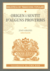 ORIGEN I SENTIT D'ALGUNS PROVEBIS