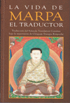 MARPA EL TRADUCTOR DE TSANG NY�N HERUKA. VERSI�N DEL NALANA TRANSLATION COMITTEE