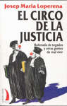 EL CIRCO DE LA JUSTICIA