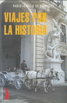 VIAJES POR LA HISTORIA