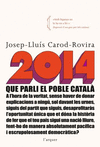 2014 QUE PARLI EL POBLE CATALA