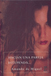 HACIAN UNA PAREJA ESTUPENDA