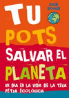 TU POTS SALVAR EL PLANETA