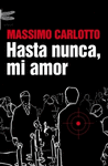 HASTA NUNCA MI AMOR