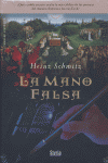 LA MANO FALSA