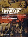 EL FRANQUISMO, C�MPLICE DEL HOLOCAUSTO