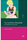 LA ESCRITURA DESATADA