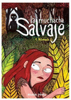 MUCHACHA SALVAJE, LA