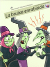 LA BRUIXA ENRABIADA