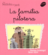 FAMILIA PILOTERA, LA -LLIGADA-