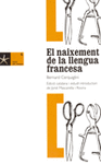 NAIXEMENT DE LA LLENGUA FRANCESA