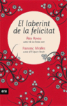 LABERINT DE LA FELICITAT