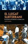 EL LLEGAT SUBTERRANI REFUGIS ANTIAERIS DE LA GUERRA CIVIL