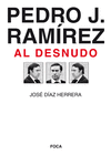 PEDRO J RAMIREZ AL DESNUDO