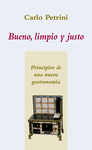 BUENO LIMPIO Y JUSTO