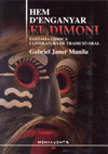 HEM D'ENGANYAR EL DIMONI