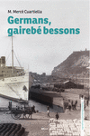 GERMANS, GAIREB BESSONS