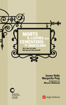 MORTS IL.LUSTRES ALS CEMENTIRIS DE BARCELONA