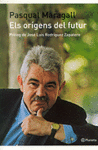 ORIGENS DEL FUTUR