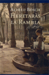 HERETARAS LA RAMBLA