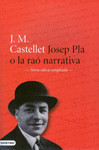 JOSEP PLA O LA RA� NARRATIVA