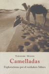 CAMELLADAS EXPLORACIONES POR EL VERDADERO SAHARA