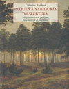 PEQUE�A SABIDURIA VESPERTINA