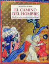 CAMINO DEL HOMBRE, EL