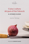 CUINA I CULTURA DEL GUST AL PAS VALENCI