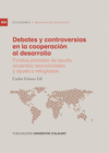 DEBATES Y CONTROVERSIAS EN LA COOPERACIN AL DESARROLLO