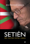 SETIEN UN PASTOR ENTRE LOBOS