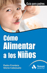 COMO ALIMENTAR A LOS NI�OS